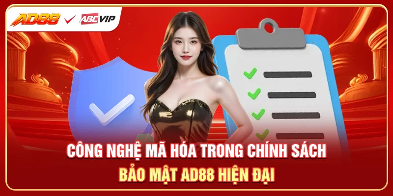 Công nghệ mã hóa trong chính sách bảo mật AD88 hiện đại