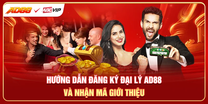 Hướng dẫn đăng ký đại lý AD88 và nhận mã giới thiệu