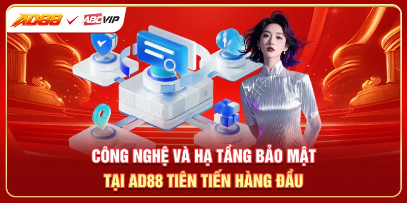 Công nghệ và hạ tầng bảo mật tại AD88 tiên tiến hàng đầu